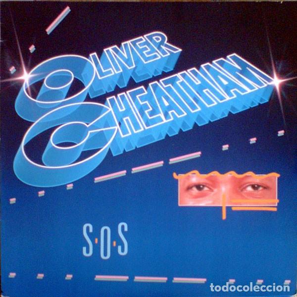 Discos de vinilo: Oliver Cheatham &lrm;&ndash; S.O.S. - Foto 1