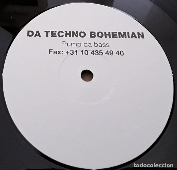 Discos de vinilo: MAXI - DA TECHNO BOHEMIAN - PUMP DA BASS - Foto 1