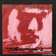 Discos de vinilo: VINILO SINGLE - MARIA MCKEE - SHOW ME HEAVEN BSO DAYS OF THUNDER DIAS TRUENO - 656303-7 EPIC 1990. Lote 321853968