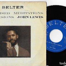 Discos de vinilo: JOHN LEWIS 7” SPAIN 45 IMPROVISED MEDITATIONS & EXCURSIONS LOVE ME 1960 SINGLE VINILO JAZZ BOP MIRA. Lote 321893233