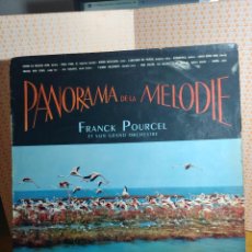 Discos de vinilo: LP DE FRANCK POURCEL Y SU ORQUESTA TITULADO PANORAMA DE LA MELODIE DE LOS AÑOS 60. Lote 321940073