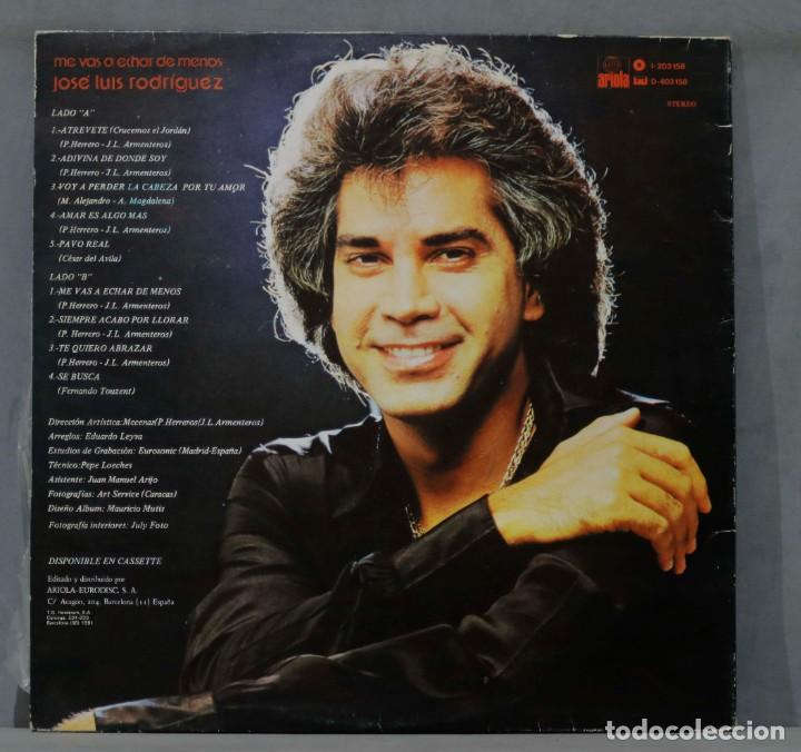 Discos de vinilo: LP. Jos&eacute; Luis Rodr&iacute;guez. Me Vas A Echar De Menos - Foto 2