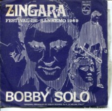 Disques de vinyle: BOBBY SOLO / ZINGARA (FESTIVAL SAN REMO 1969) / PICCOLA RAGAZZA TRISTE (SINGLE PHILIPS 1969. Lote 322050588