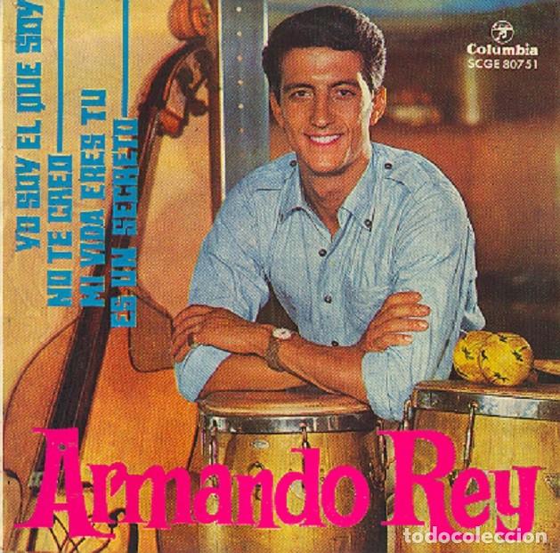 Disques de vinyle: Armando Rey - Yo soy el que soy; No te creo; Es un secreto + 1 - COLUMBIA SCGE 80751 - 1964