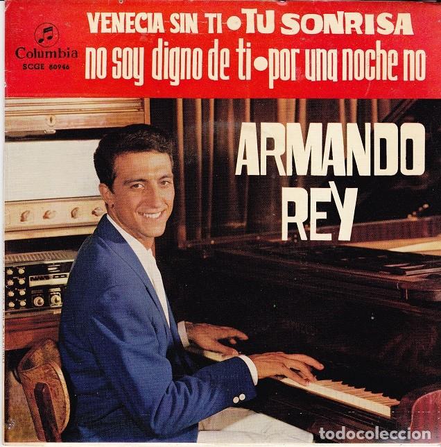 Disques de vinyle: Armando Rey - Venecia sin ti; Por una noche no; Tu sonrisa + 1 - COLUMBIA SCGE 80946 - 1964