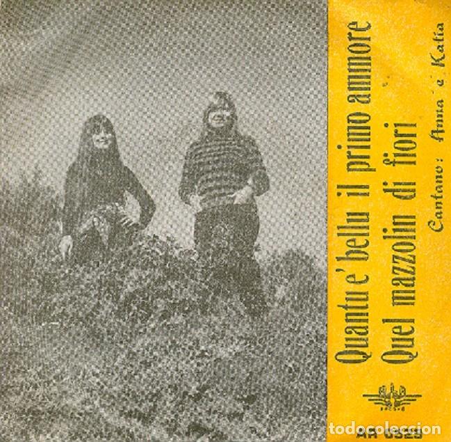 Dischi in vinile: Anna e Katia - Quantu e' bellu il primo ammore + 1 - ALA AR 0529 (Ed. italiana) - 1966