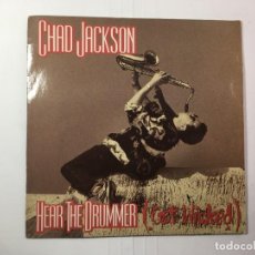Discos de vinilo: SINGLE CHAD JACKSON - HEAR THE DRUMMER / HIGH ON LIFE. Lote 322190368