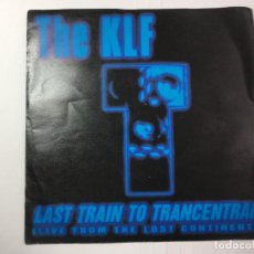 Discos de vinilo: SINGLE THE KLF - LIVE FROM THE LOST CONTINENT / THE IRON HORSE