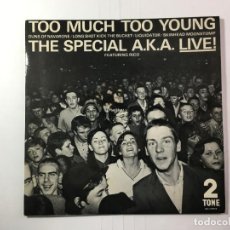 Discos de vinilo: SINGLE THE SPECIAL A.K.A. LIVE - TOO MUCH TOO YOUNG / GUNS OF NAARONE / LONGHOT RICK THE BUCKET .... Lote 322201648