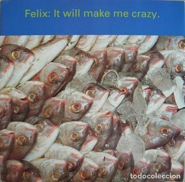 Discos de vinilo: Felix &lrm;&ndash; It Will Make Me Crazy - Foto 1