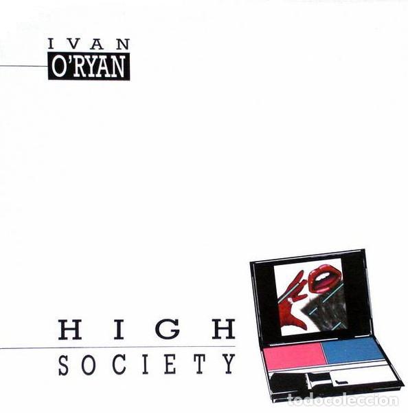 Discos de vinilo: Ivan ORyan &lrm;&ndash; High Society - Foto 1