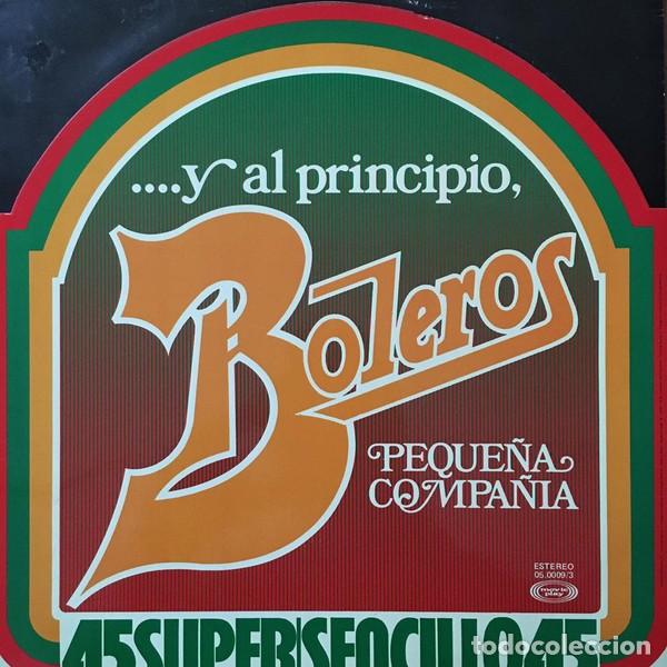Discos de vinilo: Peque&ntilde;a Compa&ntilde;ia* &lrm;&ndash; ....Y Al Principio, Boleros - Foto 1