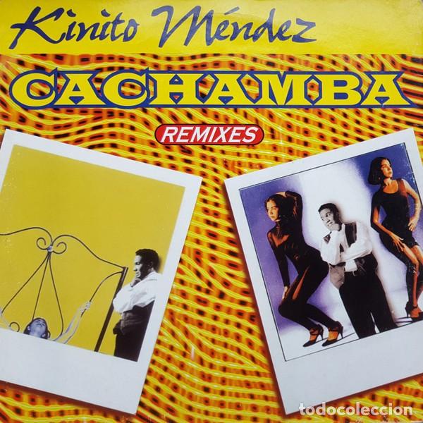 Discos de vinilo: Kinito Mendez &lrm;&ndash; Cachamba (Remixes) - Foto 1