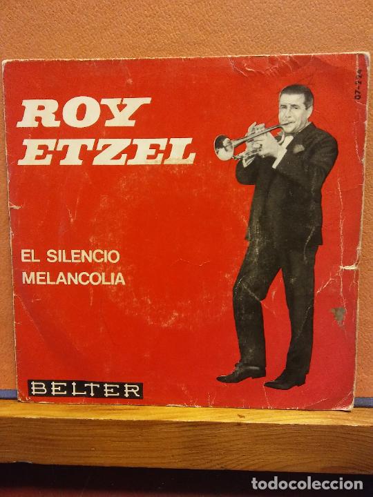 Discos de vinilo: SINGLE. ROY ETZEL. EL SILENCIO. MELANCOLIA. - Foto 1