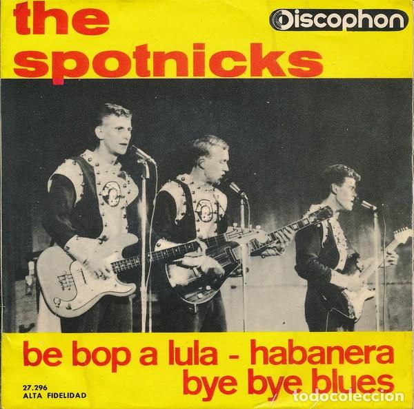 Discos de vinilo: The Spotnicks &lrm;&ndash; Be Bop A Lula - Foto 1