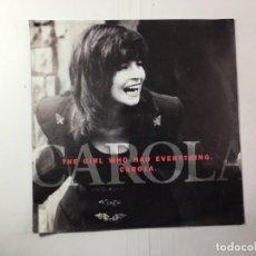 Discos de vinilo: SINGLE CAROLA - THE GIRL WHO HAD EVERYTHING / ONE MORE CHANCE. Lote 322356368