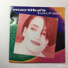 Discos de vinilo: SINGLE MARTIKA - MARTIKA'S KITCHEN / BROKEN HEART