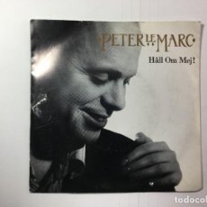 Discos de vinilo: SINGLE PETER LEMARC - HALL OM MIG / UNDER EN MANE SOM EN SILVERPENG
