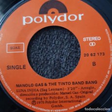 Discos de vinilo: MANOLO GAS & THE TINTO BAND BANG - SPAIN/LUNA INDIA - 7” POLYDOR