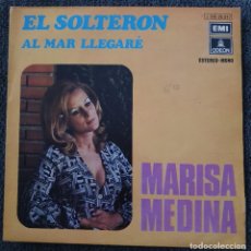 Discos de vinilo: MARISA MEDINA - 7” SPAIN 1972 EMI - EL SOLTERÓN - ALFONSO SANTISTEBAN. Lote 322377813
