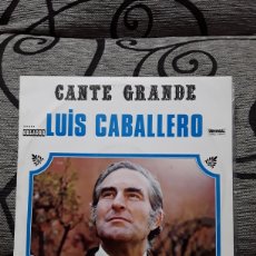 Discos de vinilo: LUIS CABALLERO ‎– CANTE GRANDE (10”). Lote 322472048