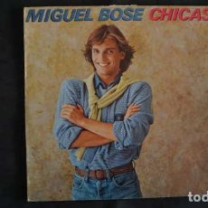 Discos de vinilo: LP CHICAS, MIGUEL BOSE, CBS, LSP-13850, AÑO 1979.. Lote 322554728