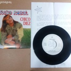 Discos de vinilo: TERESA RABAL / CHICO DIEZ / SINGLE 7 PULGADAS. Lote 322565828