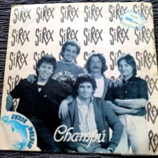 Discos de vinilo: SIREX 7” SPAIN 1981 CHAMPU. Lote 322678363