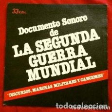 Discos de vinilo: LA SEGUNDA GUERRA MUNDIAL (SINGLE 33 RPM 1979) DOCUMENTO SONORO. Lote 322892368