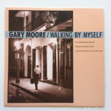 Discos de vinilo: GARY MOORE ‎– WALKING BY MYSELF / STILL GOT THE BLUES (FOR YOU) LIVE , UK 1990 VIRGIN. Lote 322899138