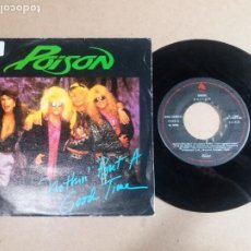 Dischi in vinile: POISON / NOTHING BUT A GOOD TIME / SINGLE 7 PULGADAS. Lote 323013053