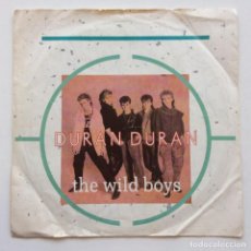 Discos de vinilo: DURAN DURAN ‎– THE WILD BOYS / (I'M LOOKING FOR) CRACKS IN THE PAVEMENT (LIVE) , UK 1984 PARLOPHONE