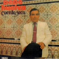 Discos de vinilo: PEPE HUELVA - CUERDA SECA / LP PASARELA / MUY BUEN ESTADO RF-12330. Lote 323210598