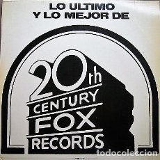 Discos de vinilo: LO ÚLTIMO Y LO MEJOR DE 20TH CENTURY FOX RECORDS. Lote 323700173