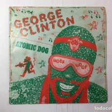 Discos de vinilo: GEORGE CLINTON - ATOMIC DOG / MAN'S BEST FRIEND. Lote 323770113
