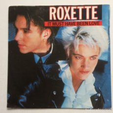 Discos de vinilo: ROXETTE ‎– IT MUST HAVE BEEN LOVE / PAINT , EUROPE 1990 PARLOPHONE. Lote 323777628