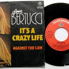 Discos de vinilo: ANNE BERTUCCI - IT'S A CRAZY LIFE - SINGLE TELEFUNKEN 1982 BPY. Lote 323871663