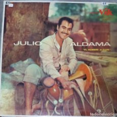 Discos de vinilo: JULIO ALDAMA - EL HOMBRE ALEGRE - CANTANTE Y ACTOR MEXICANO - VIK - RARO DISCO DE MÉXICO. Lote 323904953