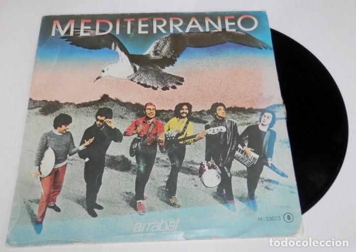 Discos de vinilo: DISCO SINGLE VINILLO DE LA BANDA MEDITERRANEO - Foto 1