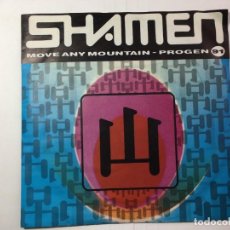Discos de vinilo: THE SHAMEN - MOVE ANY MOUNTAIN / IDEM. Lote 324178528