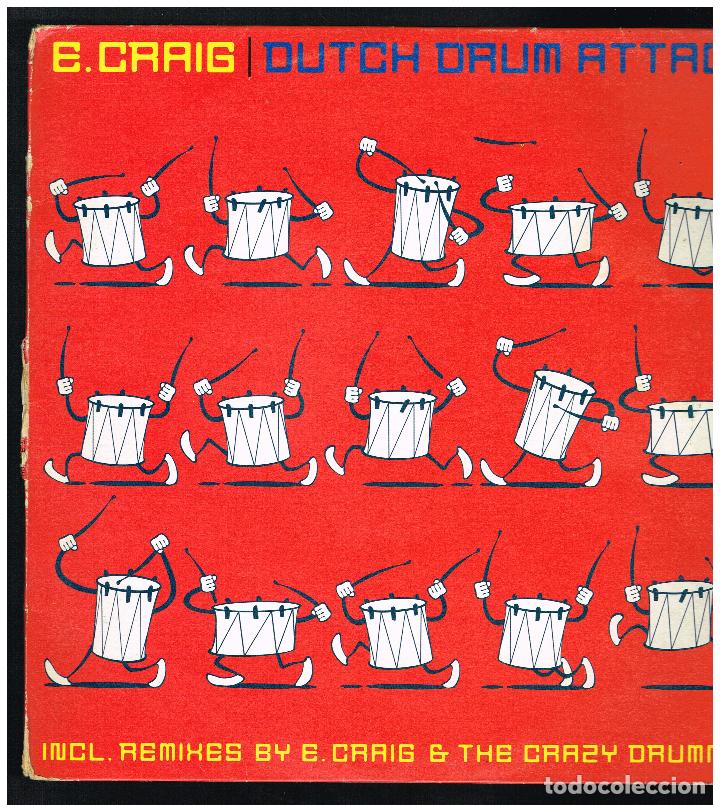 Discos de vinilo: E. CRAIG - DUTCH DRUM ATTACK - MAXI SINGLE 2000 - ED. HOLANDA - Foto 1
