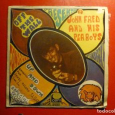 Discos de vinilo: DISCO VINILO SINGLE - JOHN FRED AND HIS PLAYBOYS - OFF THE WALL - UP AND DOWN -. Lote 324282288
