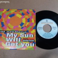 Discos de vinilo: RAUL ORELLANA / MY SUN WILL GET YOU / SINGLE 7 PULGADAS. Lote 324328623