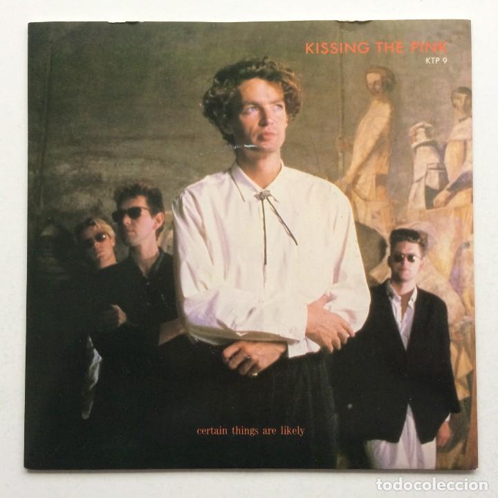 Disques de vinyle: Kissing The Pink &lrm;&ndash; Certain Things Are Likely (Remix Edit) / Certain Things Are Likely (Garage Edit)