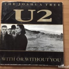 Discos de vinilo: U2. WITH OR WITHOUT YOU. (THE JOSHUA TREE). (VINILO LP PROMO ESPAÑOL 1987)