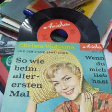Discos de vinilo: CHRISTA WILLIAMS SINGLE WENN DU MICH LIEB HAST ALEMANIA 1961