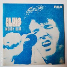 Discos de vinilo: ELVIS PRESLEY- MOODY BLUE- SPAIN SINGLE 1977- VINILO COMO NUEVO.. Lote 324973638