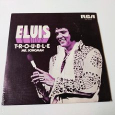 Discos de vinilo: ELVIS PRESLEY- TROUBLE- SPAIN SINGLE 1975- VINILO COMO NUEVO.. Lote 324974443
