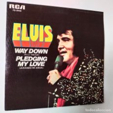 Discos de vinilo: ELVIS PRESLEY- WAY DOWN- SPAIN SINGLE 1977- VINILO COMO NUEVO.. Lote 324985118