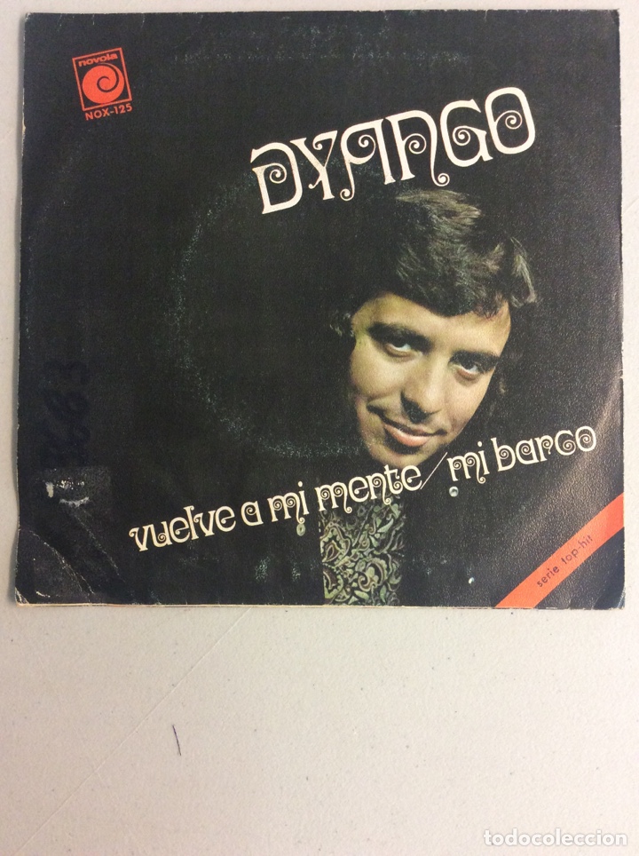 Discos de vinilo: Dyango. Vuelve a mi mente. Mi barco. - Foto 2